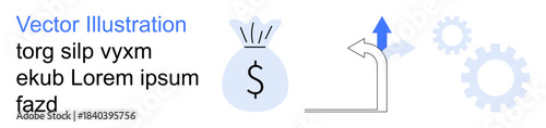 Financial planning, business strategy, economic growth, investment solutions, problem solving, efficiency improvement. Money bag with dollar sign, arrows gears. Financial planning and business