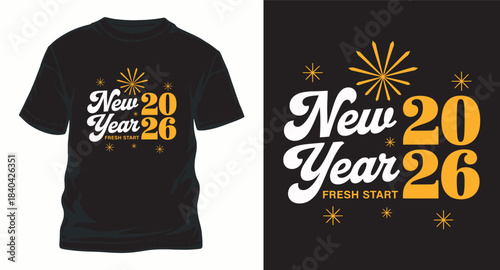 New year 2026 fresh start typography design with stylized retro font and fireworks elements suitable for apparel and celebratory posters