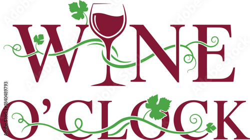 Elegant Wine O'Clock Decorative Vector Typography With Grape Bunches