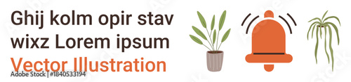 Home decor, notifications, interior design, alerts, placeholder text, vector art. Potted plants and an orange bell symbol with text. Home decor and notifications concept