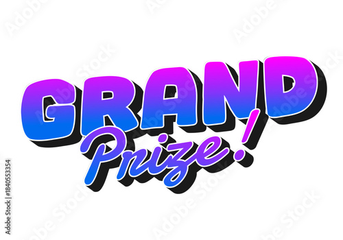 Colorful text graphic featuring the words GRAND Prize! in a bold, playful font with gradient effect from blue to pink.