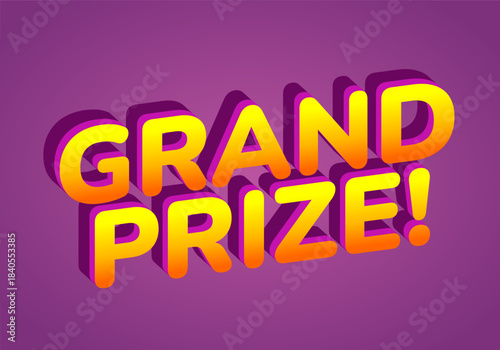 A vibrant graphic design featuring the text GRAND PRIZE! in bold, 3D letters with gradient of orange and yellow against a purple background.