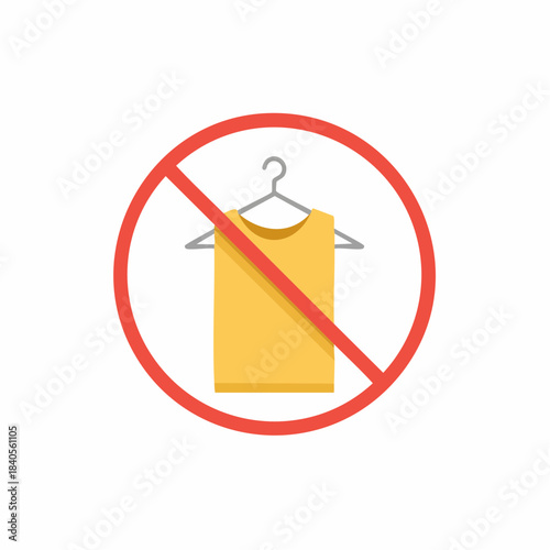 Prohibited clothes on a hanger symbol concept illustration with red circle clothing ban sign icon no hanging clothing warning pictogram flat style