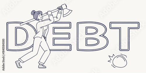 Strong woman destroying the word debt with a large axe