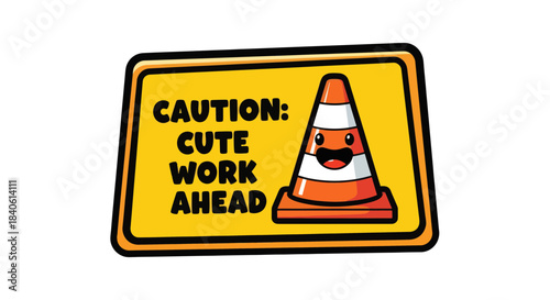 Funny Cartoon Road Sign: Cute Work Ahead with Smiling Orange Traffic Cone Design