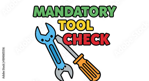 Essential Tool Inspection for Mechanical Work, Mandatory Tool Check Illustration