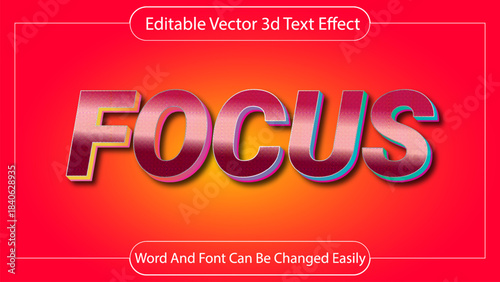 Focus 3d text effect with editable vector graphic element