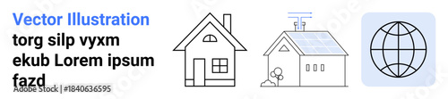Sustainable living, renewable energy, global connectivity, eco-friendly housing, environmental conservation, energy efficiency. Line art of two houses, one with solar panels, and a globe icon