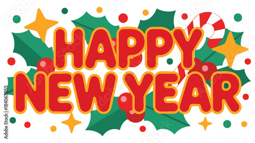 A festive Happy New Year text design featuring colorful block letters with holly leaves berries stars and fireworks motifs suitable for holiday greetings and seasonal decor