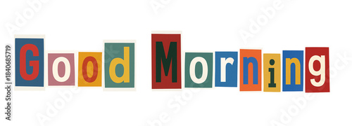 Good Morning Text In Retro Cutout Style On Transparent Background, Ideal For Social Media Posts, Creative Projects, Greeting Cards, Positive Messages, Branding And Copy Space Concepts.
