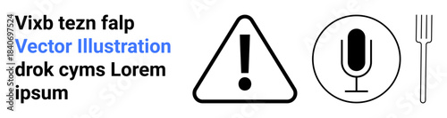 Warning alerts, communication, dining concepts, user interface design, education tools, and food services. Exclamation triangle, microphone symbol and fork. Warning alerts and communication