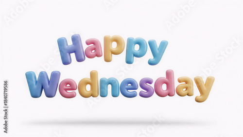 Colorful 3D Happy Wednesday Text Illustration