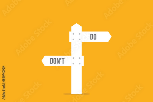 Do and don't signs on a post, positive suggestion and negative to avoid, correct and false answer. Vector illustration.	