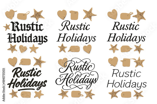 Rustic Calligraphy Styles. Rustic Holidays. Create a calligraphy lettering illustration of the phrase: Rustic