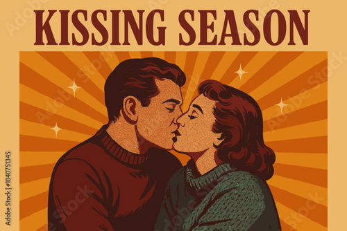 Retro Romance Poster. Kissing Season ? Retro Poster; condensed serif headline with centered composition;