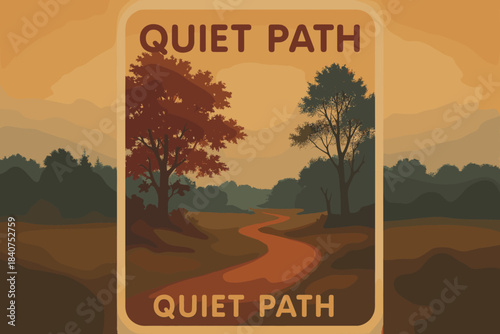 Quiet Path Poster. Quiet Path ? Retro Poster style; simple rounded sans serif, centered layout; soft halftone