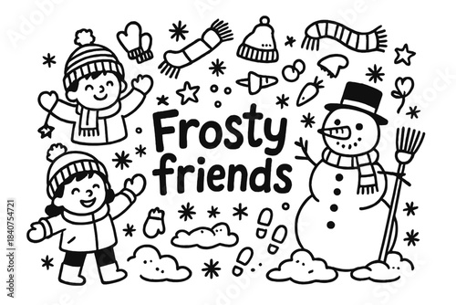 Frosty Friends Doodle. Frosty friends. Hand-drawn doodle illustration of frosty friends. Children, snowman,