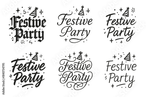 Festive Calligraphy Styles. Festive Party. Create a calligraphy lettering illustration of the phrase: Festive
