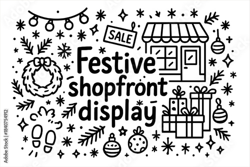 Festive Shopfront Illustration. Festive shopfront display. Hand-drawn doodle illustration of festive shopfront