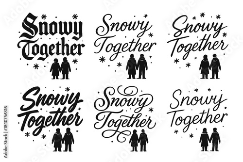 Snowy Together Calligraphy. Snowy Together. Create a calligraphy lettering illustration of the phrase: Snowy