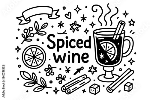 Spiced Wine Doodle. Spiced wine. Hand-drawn doodle illustration of spiced wine. Glass of mulled wine, orange