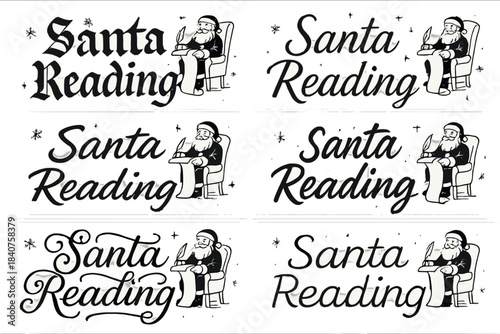 Santa Calligraphy Styles. Santa Reading. Create a calligraphy lettering illustration of the phrase: Santa