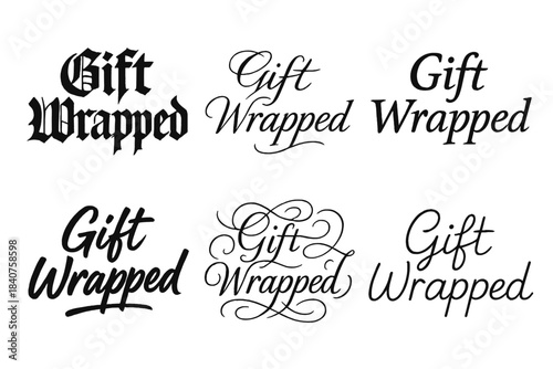 Gift Calligraphy Styles. Gift Wrapped. Create a calligraphy lettering illustration of the phrase: Gift Wrapped