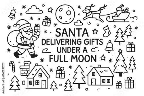 Santa's Moonlit Journey. Santa delivering gifts under a full moon. Hand-drawn doodle illustration of Santa