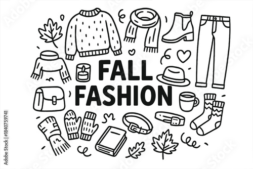 Fall Fashion Doodles. Fall Fashion. Hand-drawn doodle illustration of Fall Fashion. Sweater, scarf, boots,