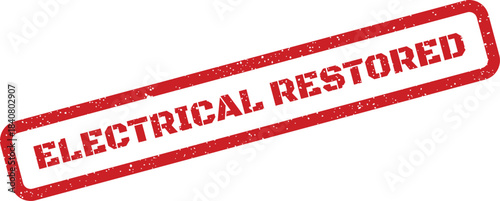 Textured red electrical restored stamp indicating power has been reestablished or repaired successfully