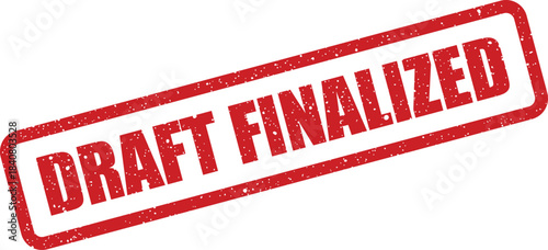 Textured red rubber stamp displaying DRAFT FINALIZED text, indicating an important document has reached completion stage