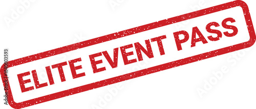 Textured red rubber stamp displaying ELITE EVENT PASS text, indicating exclusive access or VIP entry