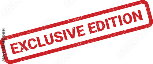 A grunge textured rectangular stamp with EXCLUSIVE EDITION text, highlighting a special series or collection