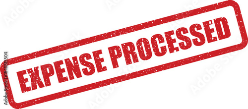 Distressed red rubber stamp marking a financial expense successfully processed in business accounting and workflow