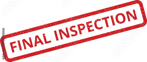Grunge style red stamp with the clear text final inspection in a robust rectangular frame