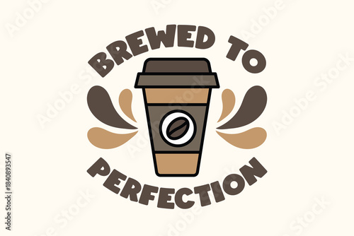 Brewed to Perfection Coffee Cup Emblem