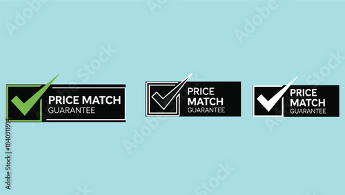 Price match guarantee logo set, checkmark icon design, retail assurance badge, promotional label graphic, flat vector art, flat vector illustration