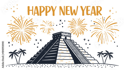 A white background vector showing Chichen Itza Pyramid in black silhouette, illuminated by bursts of fireworks and glowing sparkles, with “Happy New Year” boldly displayed above in ancient-inspired fo