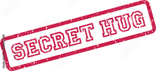 Authentic Confidential Secret Hug red rubber stamp impression with a vintage worn effect