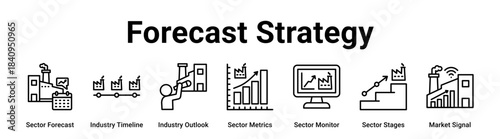 Forecast Strategy web banner icon vector illustration concept for Industry with icon of Sector Forecast, Industry Timeline, Industry Outlook, Sector Metrics, Sector Monitor, Sector Stages.