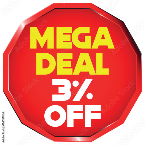 Red octagon mega deal 3 percent off sale tag discount offer