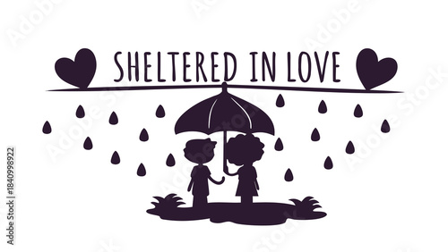 Couple sheltered by umbrella under rain with hearts and text sheltered in love