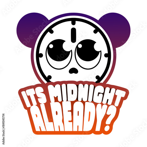 Cute cartoon clock with tired eyes asking its midnight already