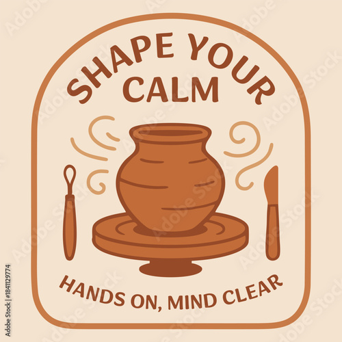 Shape your calm pottery mindfulness poster