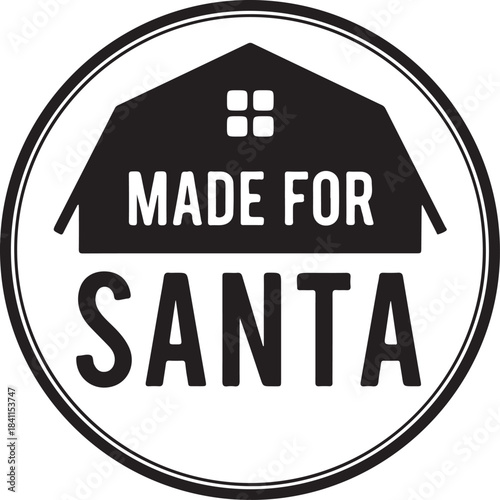 Rustic barn silhouette with made for santa text inside a circular emblem, Generative Ai