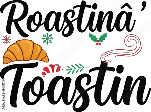 Funny roastina and nurse toastin christmas holiday design for nurses who love baking and holidays, Generative Ai