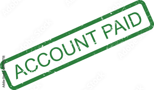 Green grungy account paid stamp for financial transaction confirmation and record keeping