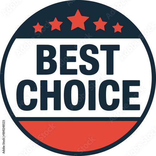 Best choice vector badge with five red stars, bold typography, and circular design for premium product labeling and marketing.