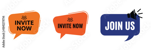 Set of three call to action speech bubble stickers or badges with text invite now and join us, isolated on