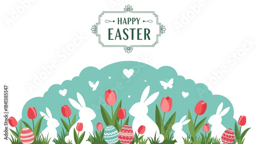A vibrant illustration celebrating Easter with white bunny silhouettes, red tulips, decorated eggs, and a "Happy Easter" banner on a teal background.